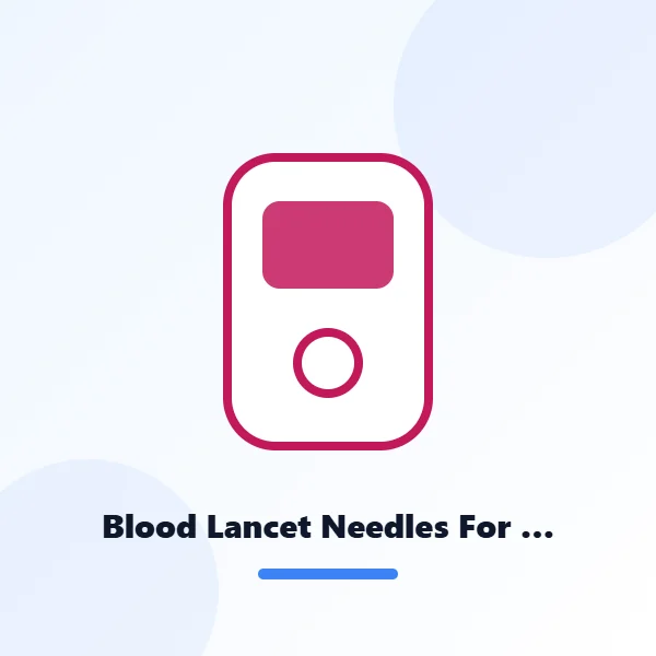Blood Lancet Needles For Diabetes